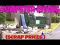 Dumpster Diving "Small Load Quality Load" - (why scrap prices going up)