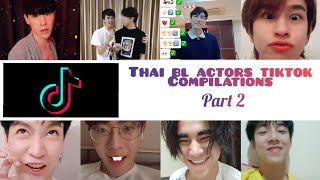 Thai BL Actor's TikTok Videos Compilation [Part 2]