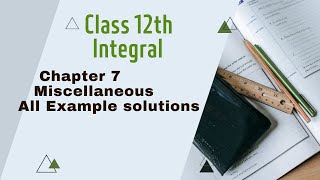 Class 12 math , chapter 7 Miscellaneous ,Examples 35 to 42