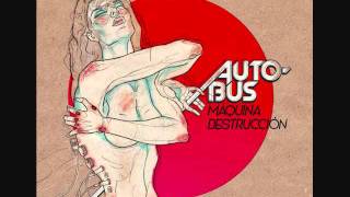 Autobus - Chica Lunar [Maquina Destruccion] chords