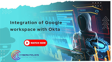 Integration of Google workspace with Okta