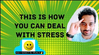 Different Ways to Deal with Stress | Stress Management| Wellness| SelfCare