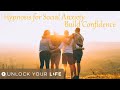 Hypnosis for Social Anxiety and to Build Confidence