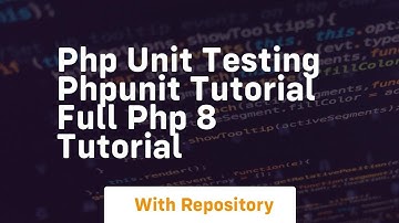 Php unit testing phpunit tutorial full php 8 tutorial
