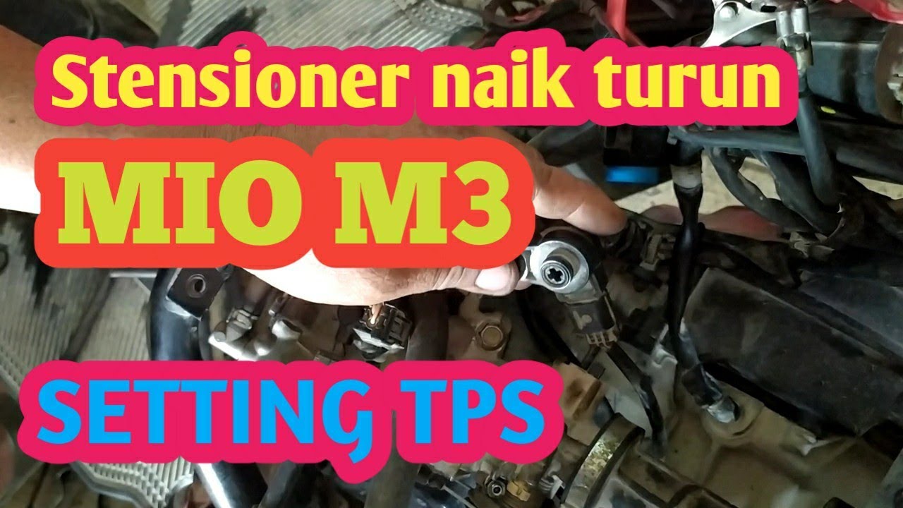 SETTING TPS MIO M3. STENSIONER NAIK TURUN TDK STABIL