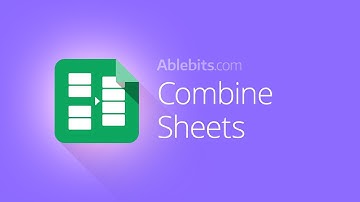Combine Sheets add-on for Google Sheets