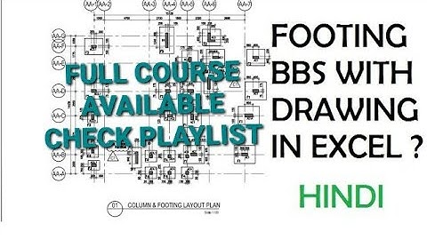 05-BBS OF FOOTING 2--FOOTING CALCULATIONS WITH DRAWING IN MS EXCEL ? (HINDI).