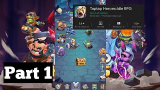 Taptap Heroes:idle RPG || Gameplay Tutorial Part 1 screenshot 1