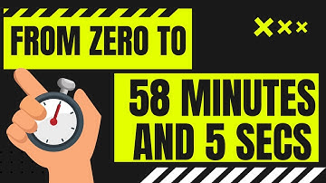 TIMER ! from 0 to 58 mins and 5 secs  in minutes and seconds / 58