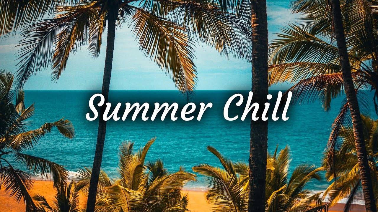 Summer Chill House Mix Deep House Music YouTube