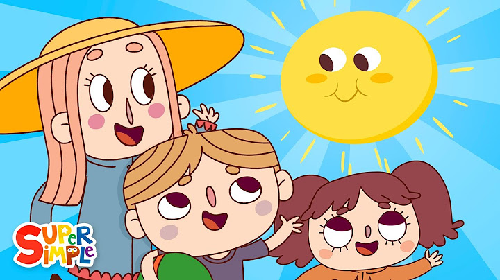 Mr. Sun, Sun, Mr. Golden Sun | Kids Songs | Super Simple Songs - DayDayNews