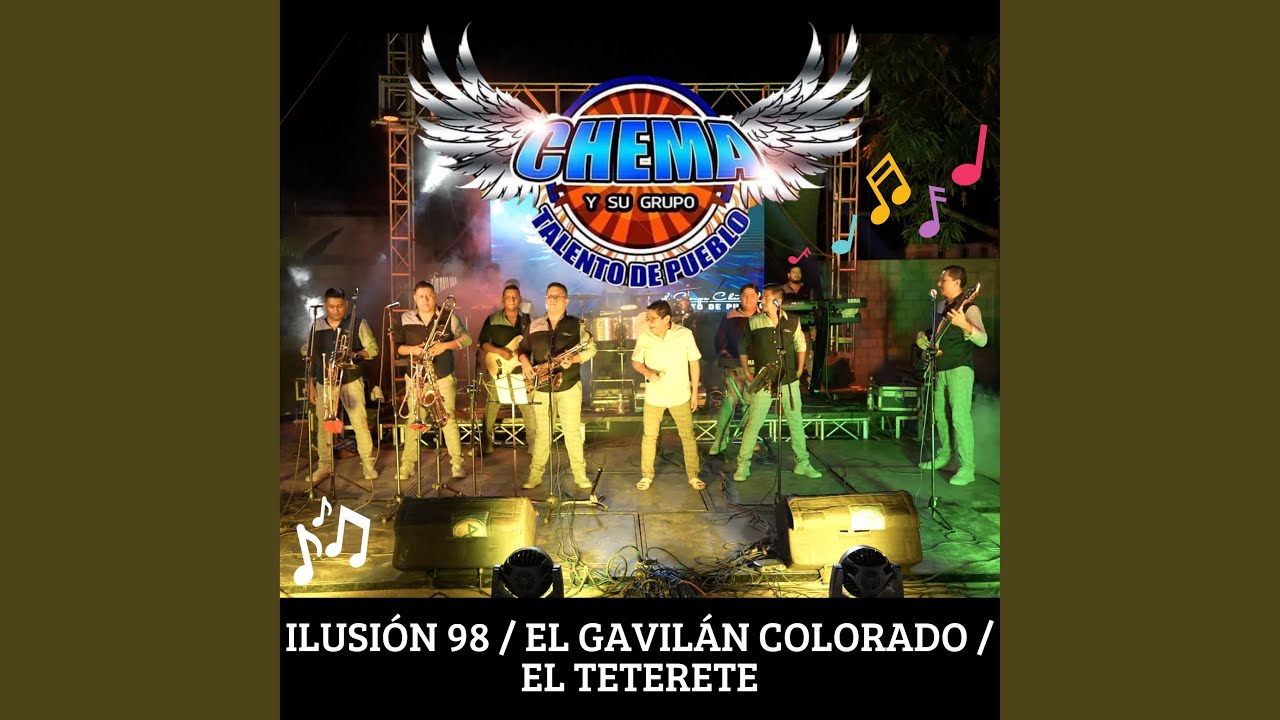 Ilusión 98 / El Gavilán Colorado / El Teterete