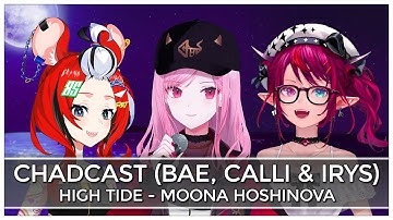 High Tide (Mashup Edit/Mix) - CHaD Cast // Hakos Baelz, Mori Calliope & IRyS
