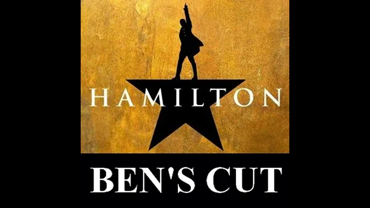 02 Hamilton Ben's Cut - Aaron Burr, Sir & My Shot