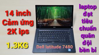 Dell Latitude 7480 Màn Hình Cảm Ứng 2K Ips, Văn Phòng Ổn Định Và Bền Bỉ Nhất Vlog