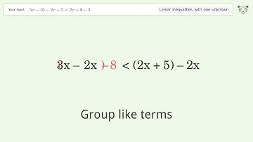 Solving Linear Inequalities: 5x-10-2x+2 is Smaller Than 2x+8-3