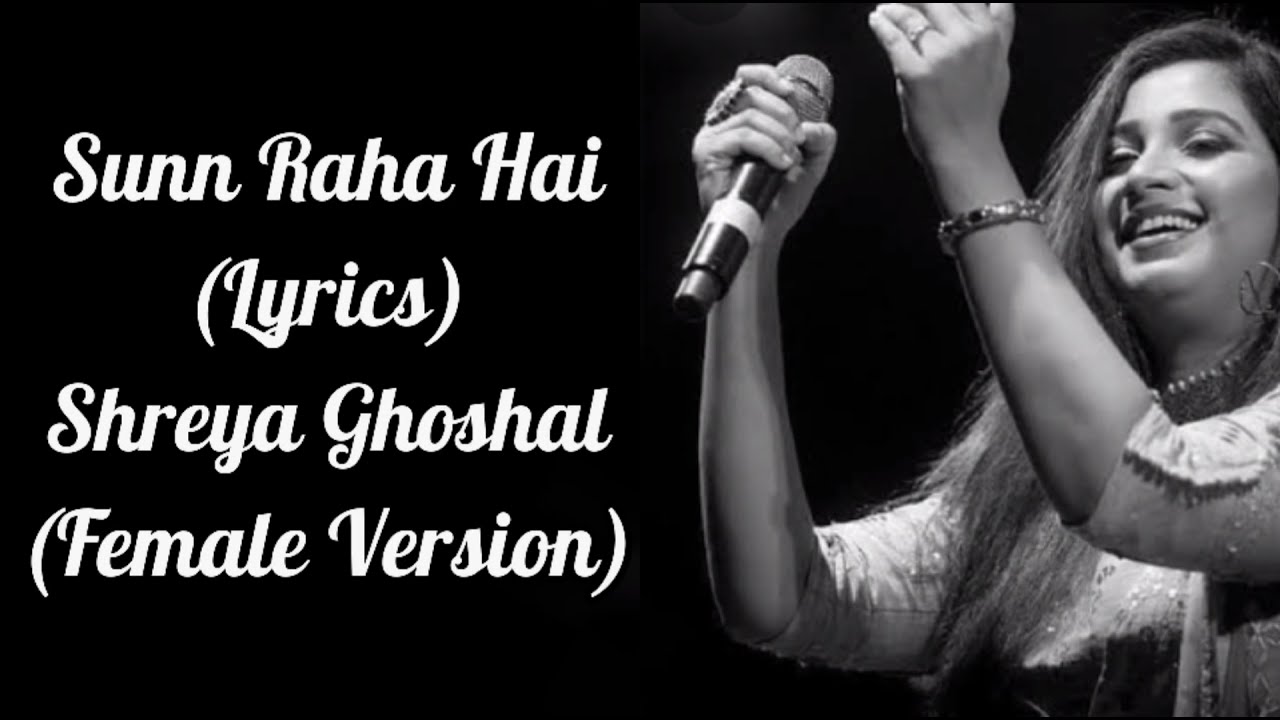 Sun Raha Hai LyricsAashiqui 2Shreya GhoshalShraddha Kapoor Aditya Roy Kapur