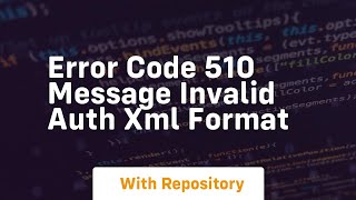 Celebrity error code 510 message invalid auth xml format Net Worth