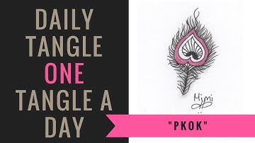 Daily Tangle -  "Pkok"   |How to draw...|