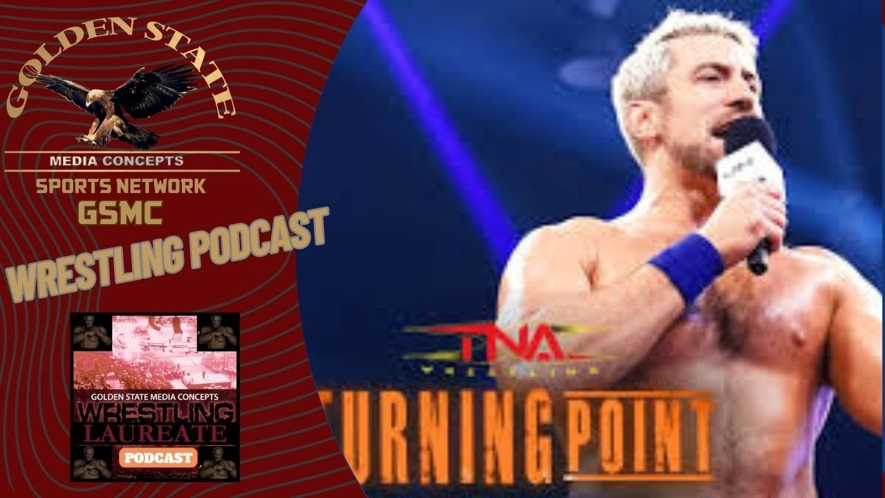 TNA Turning Point Reactions: Hendry, Riddle, and JBL Returns | GSMC Wrestling Laureate Podcast