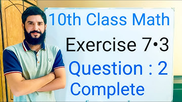 10th class Math Exercise 7.3 Question 2 | Balochistan Board | FREE EDUCATION | Muhammad . Hilal