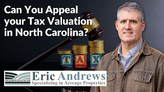 Can You Appeal your Tax Valuation in North Carolina?