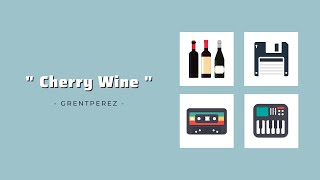 | Vietsub + Lyrics | Cherry Wine - Grentperez (dịch bao hay) // Nhạc hot TikTok