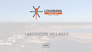 Louisiana Helicam | Lakeshore Villages - 11/23/20