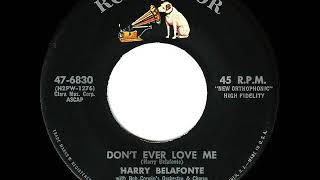 1957 Harry Belafonte - Dont Ever Love Me Yellow Bird