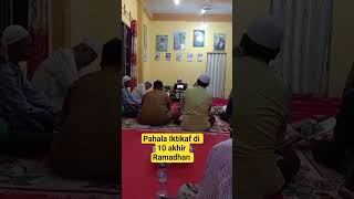 Kajian Rutin Fiqh Kitab Taqriratussadidah Bab Iktikaf Oleh Ustadz Syafruddin Di Majelis Daarul Ihsan