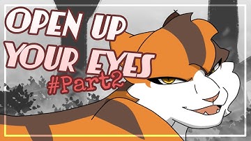 Open Up Your Eyes - Mapleshade & Crookedstar MAP // Part 2