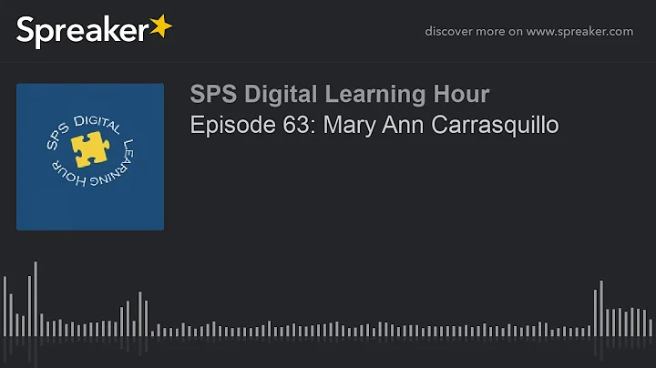 Episode 63: Mary Ann Carrasquillo