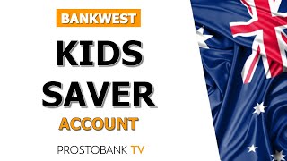 Bankwest Kids Saver Account: Help Your Child Learn Smart Money Habits