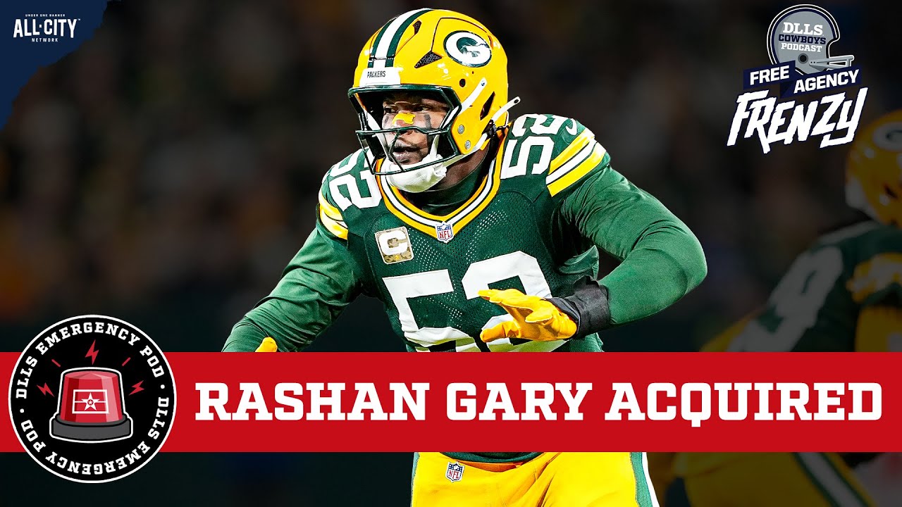 BREAKING: Cowboys Acquire Rashan Gary From Packers Ahead Of NFL Free Agency