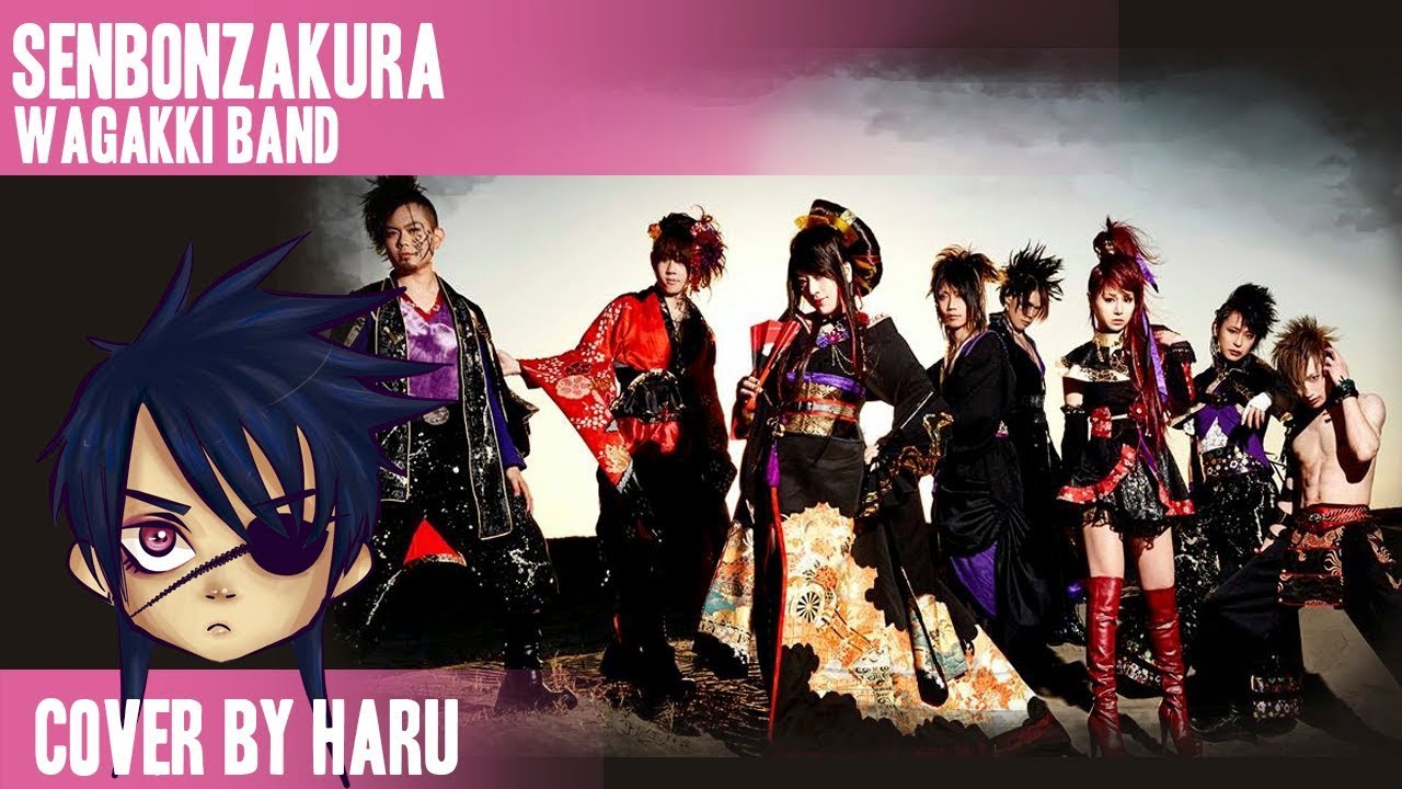 Wagakki Band Senbonzakura Cover By Haru YouTube