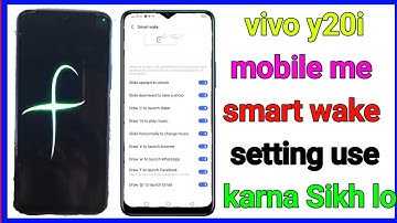 vivo y20i  mobile me Smart wake use kaise kare । how to use smart wake in vivo y20i। smart wake