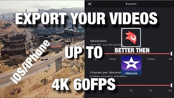 Now Export Your Videos Up To 4K 60FPS On Your iPhone or iOS devices| without Pc!
