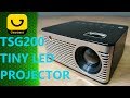 TSG200 A Tiny, Portable, LED Projector for $50!!