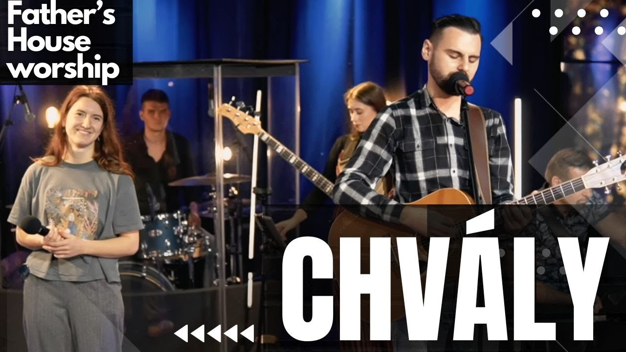 Chvály Otcov dom | Lukáš & Monika  | Fathers house worship