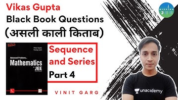 Black Book Questions (असली काली किताब) | Sequence & Series Part 4 | Mission JEE | Vinit Garg