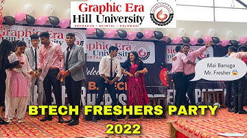 Btech Freshers Party 2022 Batch 🎉🎊 | Graphic Era University | GEHU Bhimtal Freshers Party | Geu