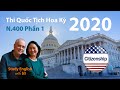 Thi Quốc Tịch Hoa Kỳ 2020: N-400 Phần 1