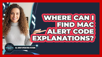 Where Can I Find Mac Alert Code Explanations?