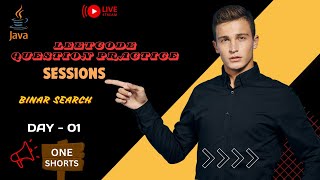 LIVE DAY-01 LEETCODE PROBLEM SOLVING Of Binary Search In Hindi#shorts#viral#live#java#dsa#Leeetcode