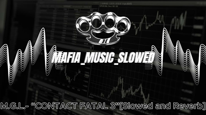 M.G.L.- “CONTACT FATAL 3”[Slowed and Reverb]