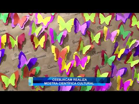 CEEBJACAM REALIZA MOSTRA CIENTÍFICA CULTURAL