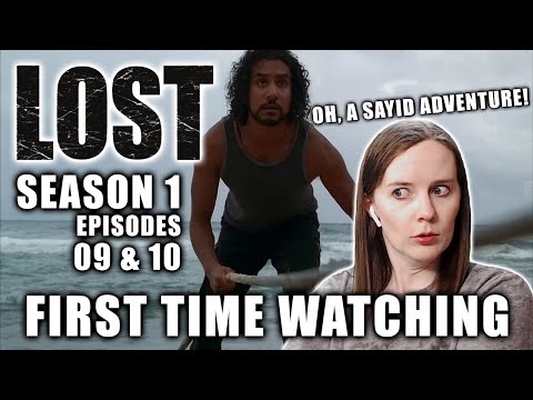 FIRST TIME WATCHING | LOST Season 1 | Episodes 9 & 10 | TV Reaction | A Sayid Adventure!