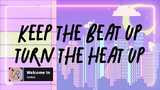 UniKat - Welcome In (Official Lyric Video)