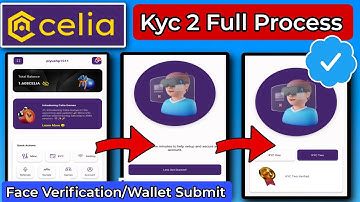 Celia App KYC 2 | Celia Mining KYC 2 verification | Celia Wallet Submit | Celia Face Verification