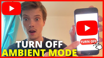 How To Turn Off Ambient Mode On YouTube
